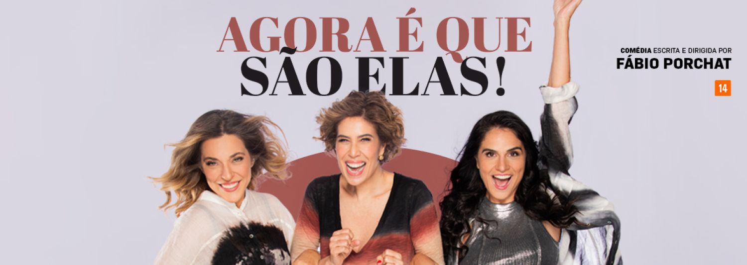 Comédia “Agora é que são elas” chega em Americana no dia 27 de março